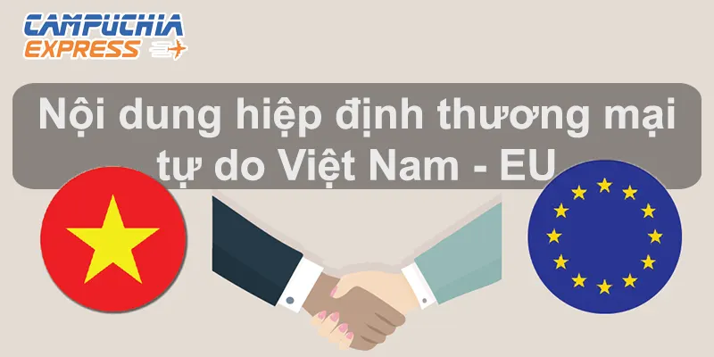 nội dụng hiệp định evfta