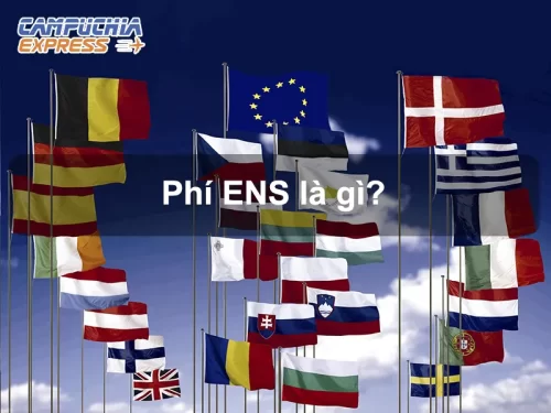 Phụ phí ENS là gì? Phí ENS là bao nhiêu?