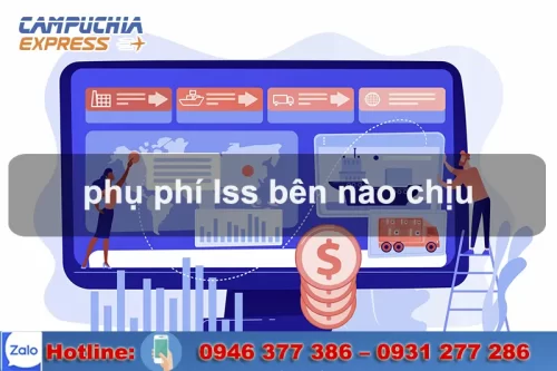 LSS Là Phí Gì? Phụ Phí LSS Bên Nào Chịu? 3 phụ phí lss bên nào chịu