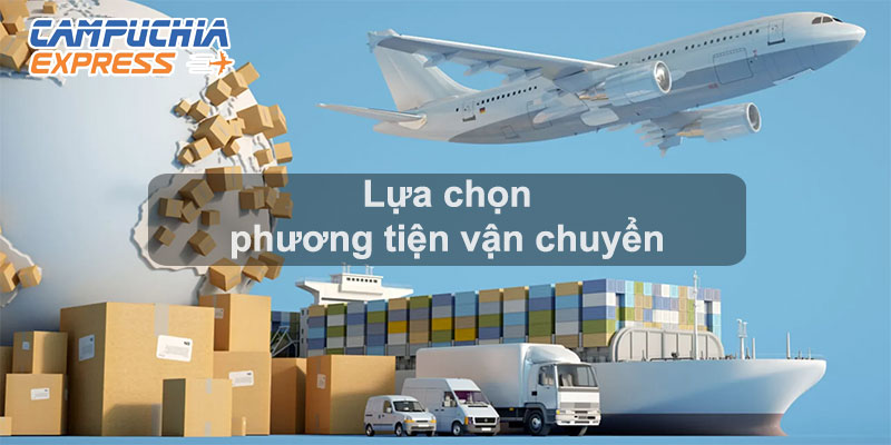 Phương tiện vận tải và các loại phương tiện cần biết 5 lựa chọn phương tiện vận tải hàng hóa