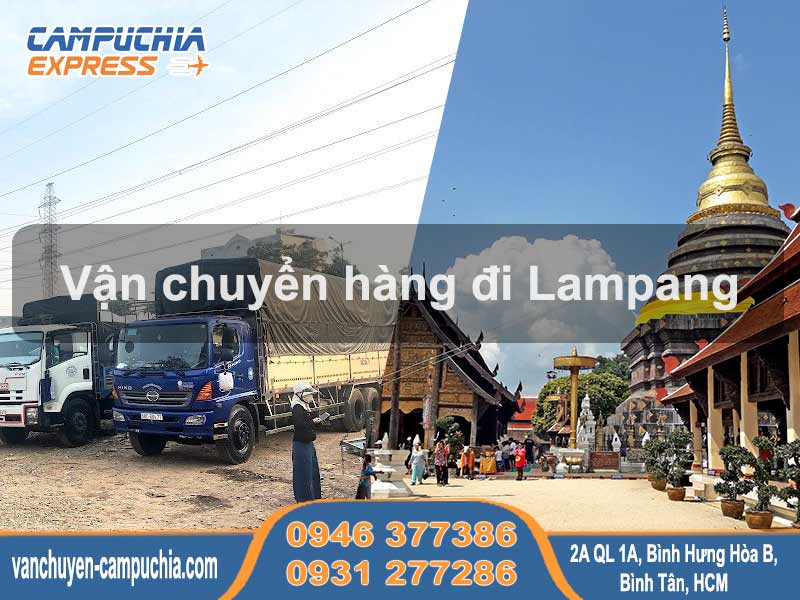 Dịch vụ vận chuyển hàng đi Lampang: Đảm bảo An toàn và Chất lượng